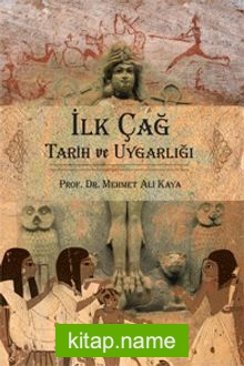 İlk Çağ Tarih ve Uygarlığı