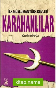 İlk Müslüman Türk Devleti Karahanlılar