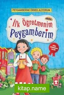 İlk Öğretmenim Peygamberim