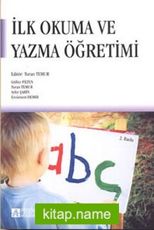 İlk Okuma ve Yazma Öğretimi / Turan Temur