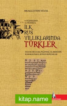 İlk Rus Yıllıklarında Türkler