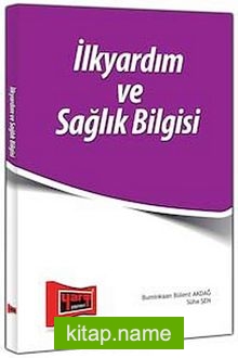 İlkyardım ve Sağlık Bilgisi