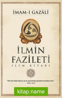 İlmin Fazileti İlim Kitabı