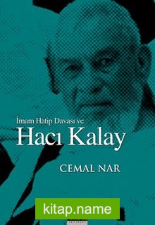 İmam Hatip Davası ve Hacı Kalay