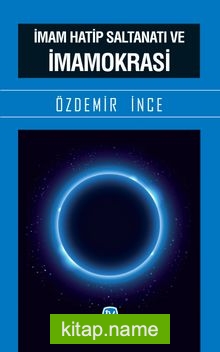 İmam Hatip Saltanatı ve İmamokrasi