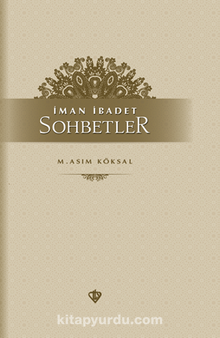 İman İbadet Sohbetler