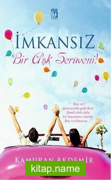 İmkansız Bir Aşk Serüveni