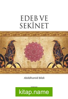 İmtihan Anında Edeb ve Sekinet