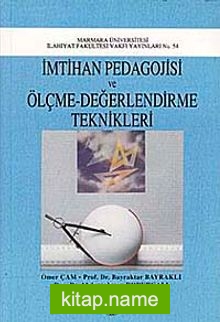 İmtihan Pedagojisi ve Ölçme-Değerlendirme Teknikleri