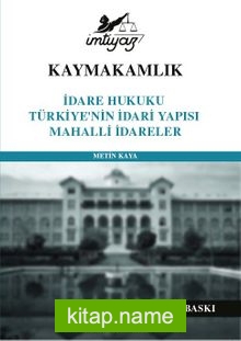 İmtiyaz İdare Hukuku Türkiyenin İdari Yapısı Mahalli İdareler