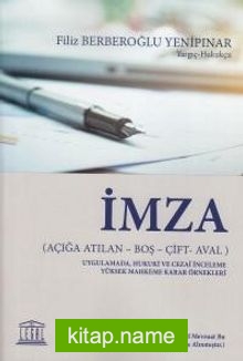 İmza (Açığa Atılan – Boş – Çift – Aval)