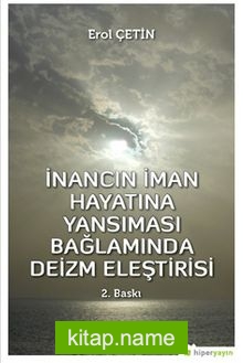 İnancın İman Hayatına Yansıması Bağlamında Deizm Eleştirisi