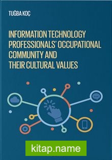 Information Technology Professionls’ Occupational Community and Their Cultural Values