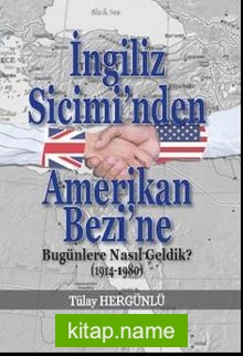 İngiliz Sicimi’nden Amerikan Bezi’ne Bugünlere Nasıl Geldik? (1914-1980)