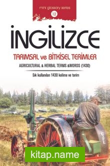 İngilizce Tarımsal ve Bitkisel Terimler Agricultural and Herbal Terms and Words