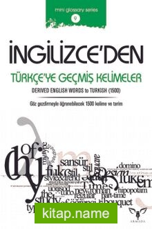 İngilizce’den Türkçe’ye Geçmiş Kelimeler  Derived English  Words to Turkish