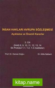 İnsan Hakları Avrupa Sözleşmesi Cilt:2  Açıklama ve Önemli Kararlar