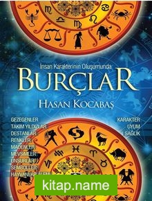 İnsan Karakterinin Oluşumunda Burçlar