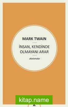 İnsan, Kendinde Olmayanı Arar