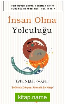 İnsan Olma Yolculuğu