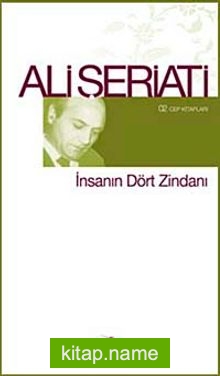 İnsanın Dört Zindanı / 02 Cep Kitapları