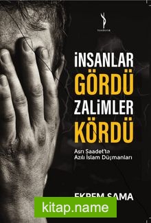 İnsanlar Gördü Zalimler Kördü