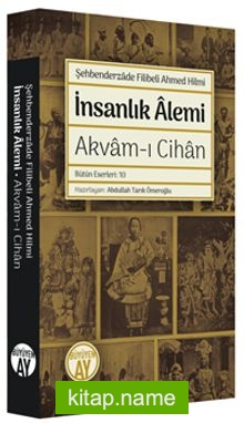 İnsanlık Âlemi  Akvam-ı Cihan