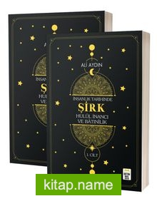 İnsanlık Tarihinde Şirk (2 Cilt) Hulul İnancı ve Batınilik