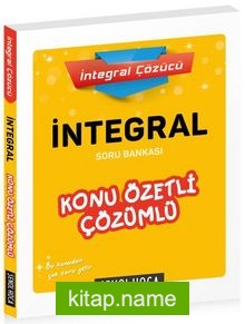 İntegral Konu Özetli Çözümlü Soru Bankası