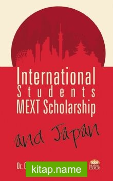 International Students  MEXT Scholarship, and Japan