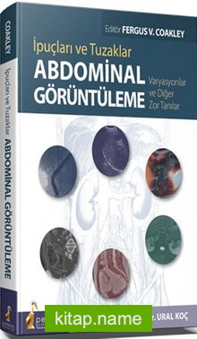 İpuçları ve Tuzaklar Abdominal Görüntüleme Varyasyonlar ve Diğer Zor Tanılar