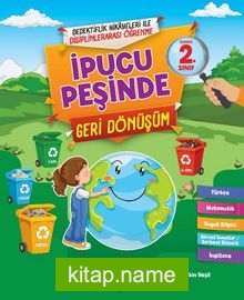 İpucu Peşinde – Geri Dönüşüm (2. Sınıf)