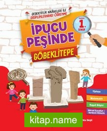 İpucu Peşinde Göbeklitepe (1. Sınıf)