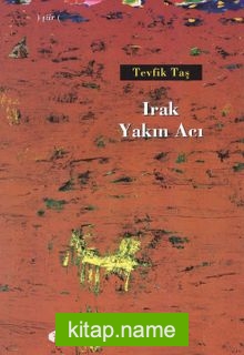 Irak Yakın Acı