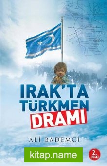 Irak’ta Türkmen Dramı