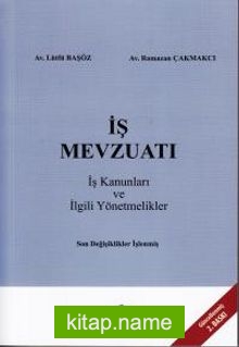 İş Kanunları Mevzuatı