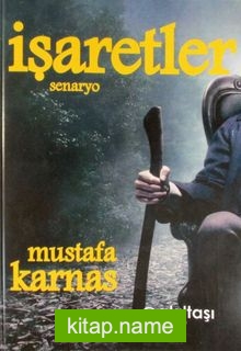 İşaretler  Bir Kader İşaretleri Öyküsü