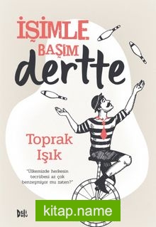 İşimle Başım Dertte