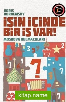 İşin İçinde Bir İş Var Moskova Bulmacaları