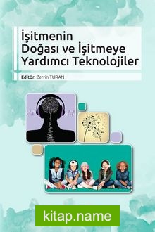 İşitmenin Doğası ve İşitmeye Yardımcı Teknolojiler