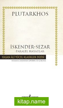 İskender-Sezar Paralel Hayatlar (Ciltli)