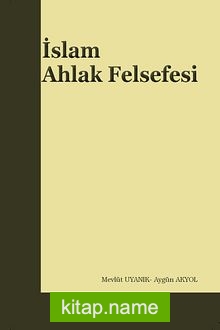 İslam Ahlak Felsefesi