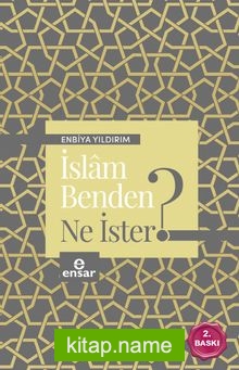 İslam Benden Ne İster?