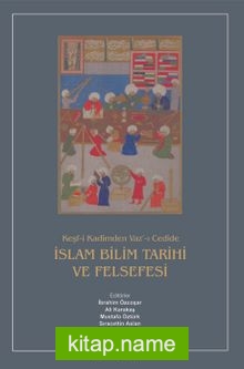 İslam Bilim Tarihi ve Felsefesi (Ciltli)