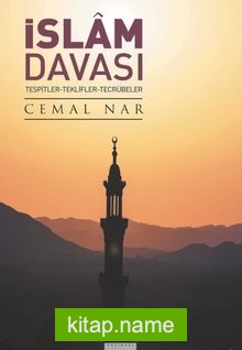 İslam Davası Tespitler – Teklifler – Tecrübeler