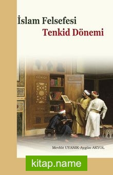 İslam Felsefesi Tenkid Dönemi