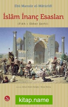 İslam İnanç Esasları (Fıkh-ı Ekber Şerhi)