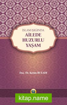 İslam Işığında  Ailede Huzurlu Yaşam