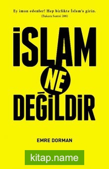 İslam Ne Değildir