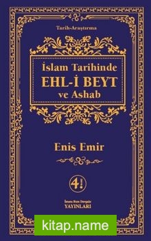 İslam Tarihinde Ehl-i Beyt ve Ashab